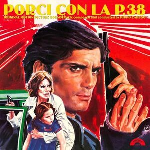 Pippo Caruso - Porci Con La P.38 (Original Soundtrack) - Limited Red Colored